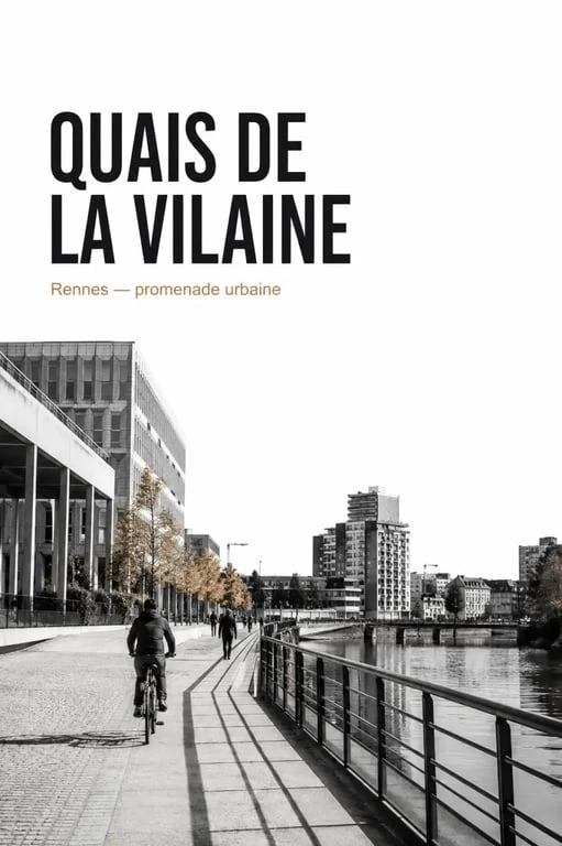 Que faire à Rennes : balade sur les quais de la Vilaine
